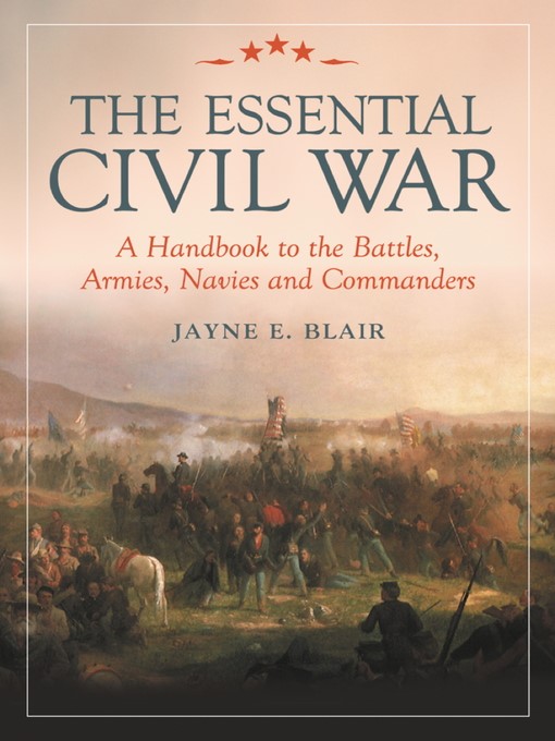 Title details for The Essential Civil War by Jayne E. Blair - Available